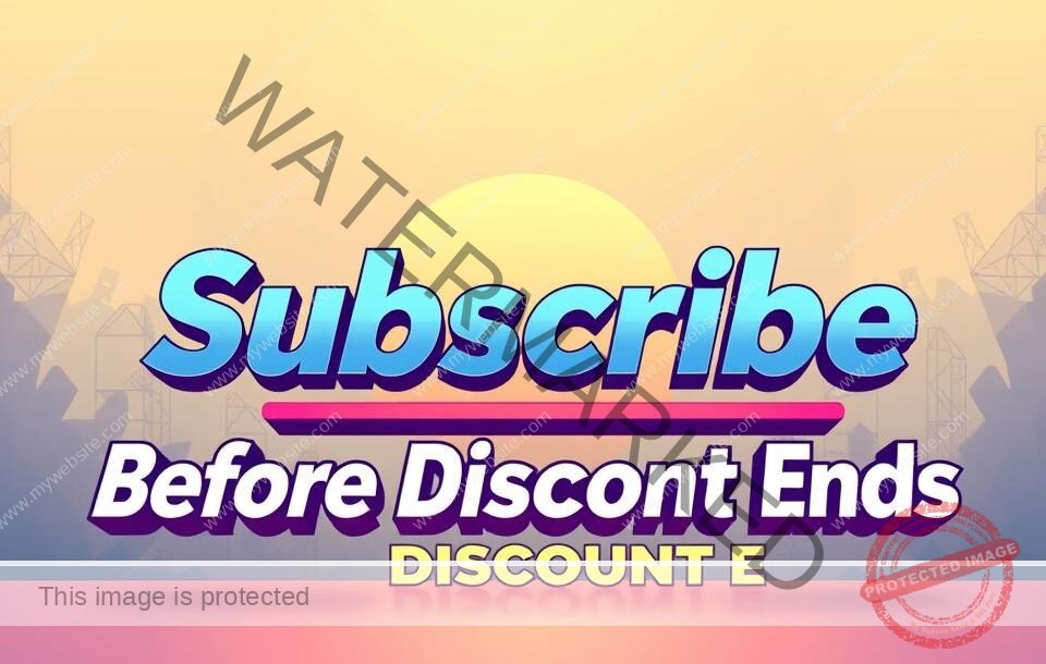 Subscribe before the discount ends